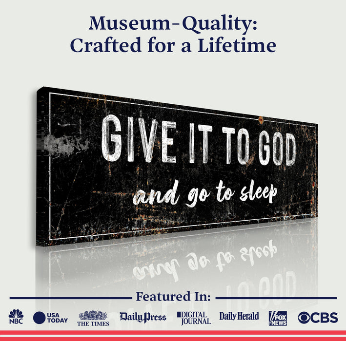 Give It To God And Go To Sleep Rustic Sign II