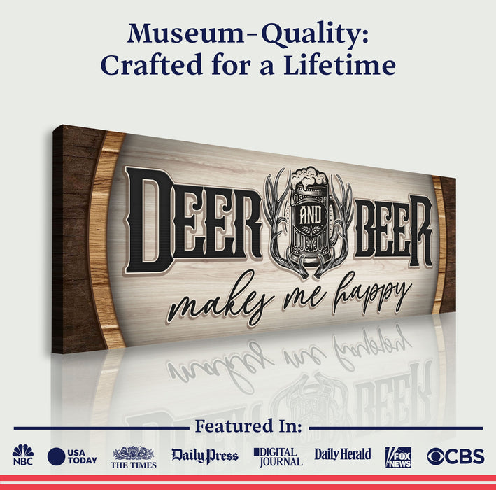 Deer And Beer Make Me Happy Hunting Sign II