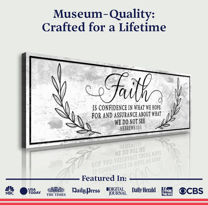 Faith Is Confidence - Hebrews 11:1 Faith Sign II