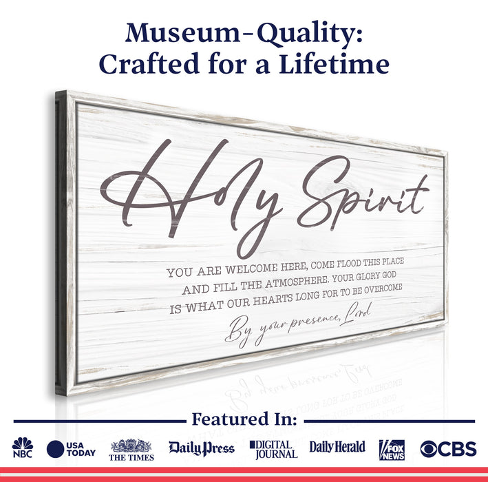 Holy Spirit You are Welcome Here Faith Sign III