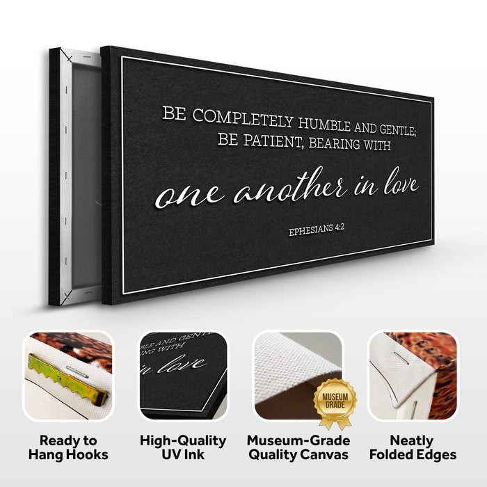 Be Completely Humble And Gentle - Ephesians 4:2 Faith Sign II