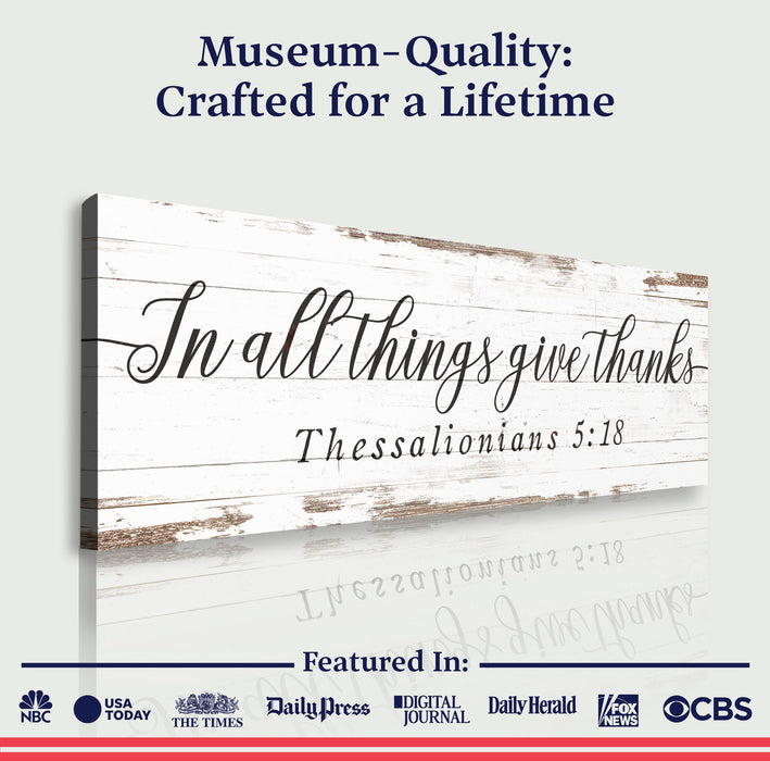 In All Things Give Thanks Thessalonians 5:18 Faith Sign II