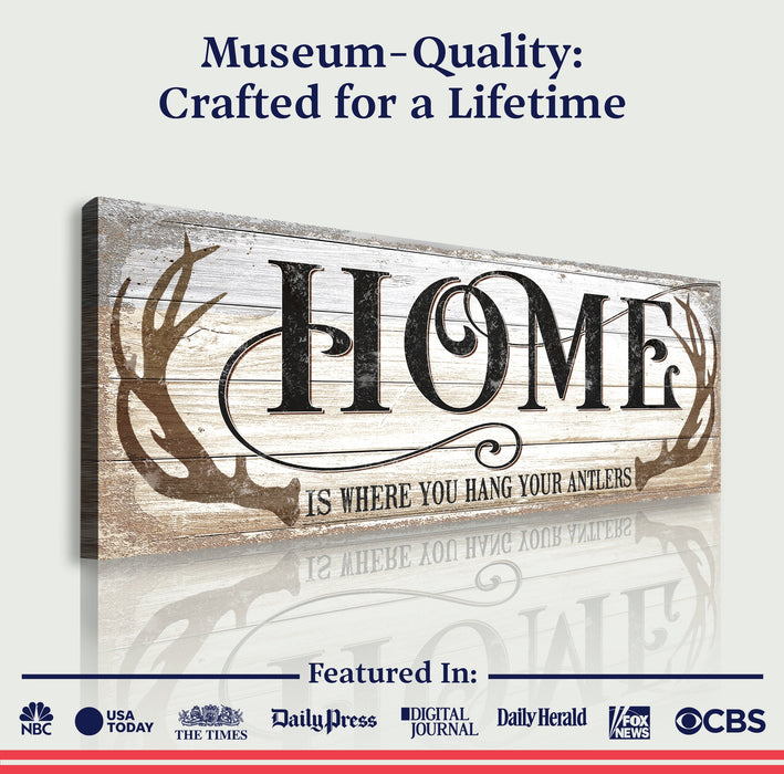 Home Is Where You Hang Your Antlers Sign II