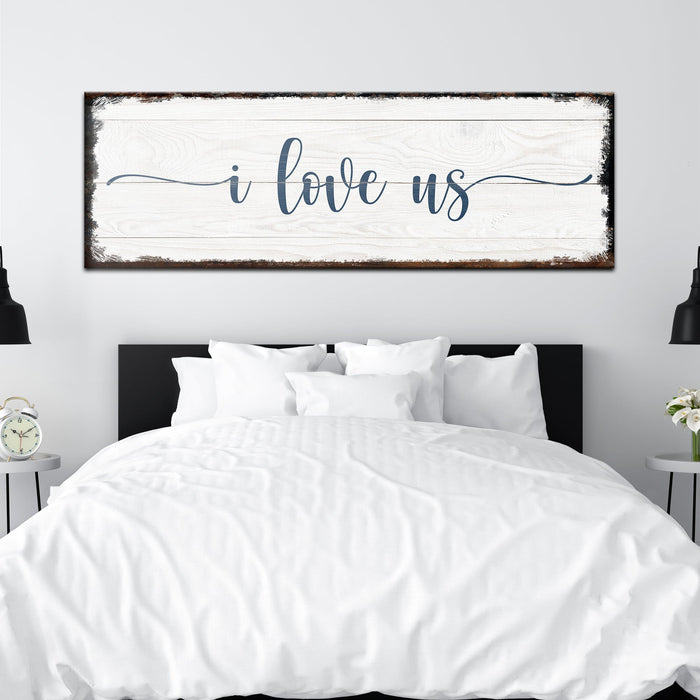 I Love Us Sign