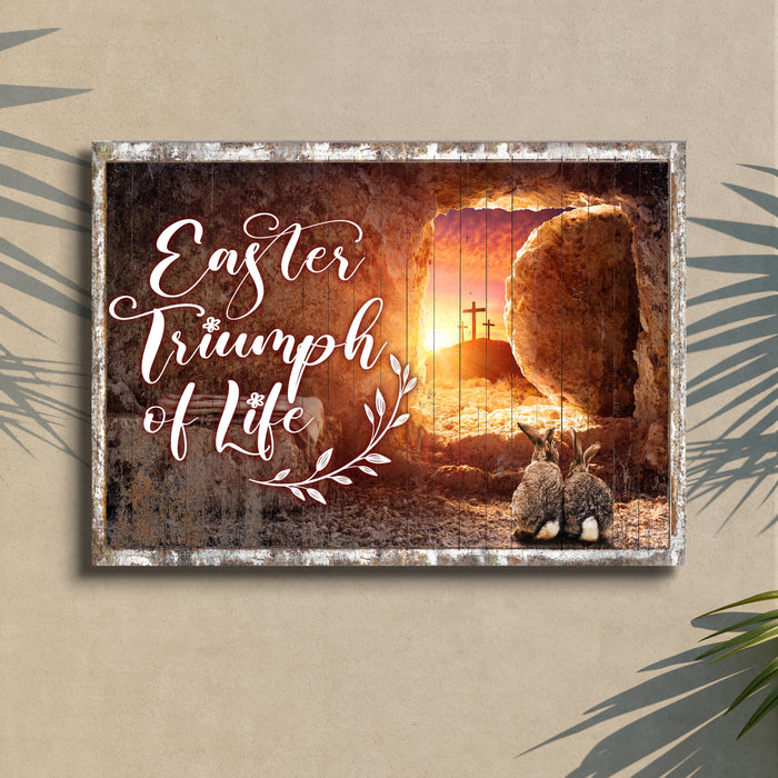 Easter Triumph Of Life Sign