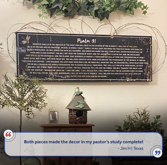 Psalm 91 - He Is My Refuge Sign II