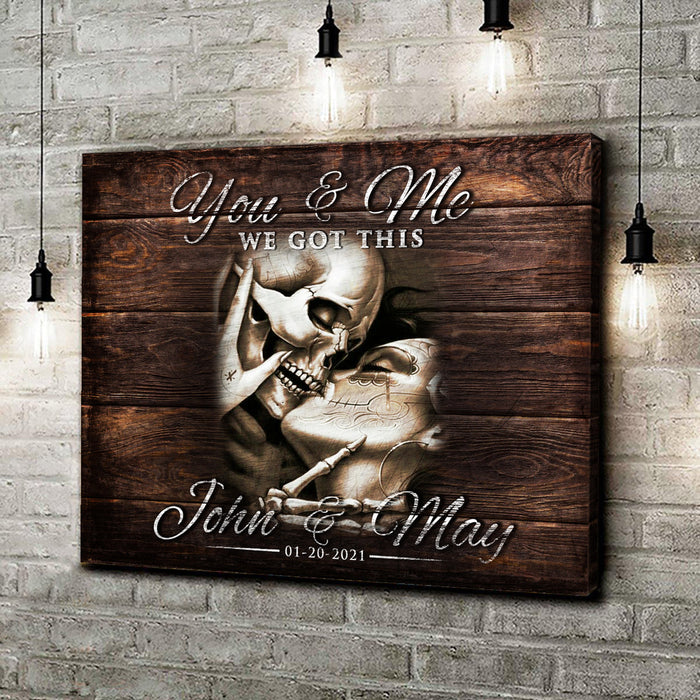 We Got This Skeleton Couple Sign III