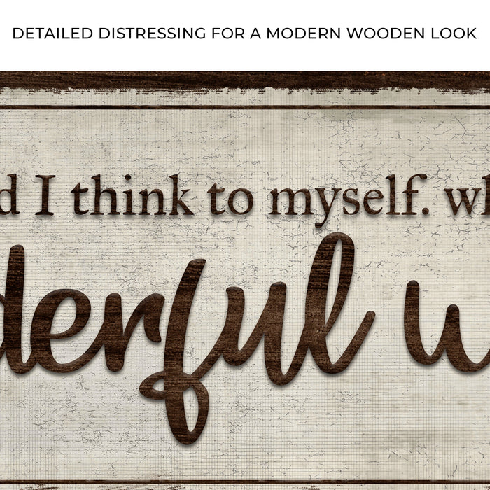 What A Wonderful World Sign III