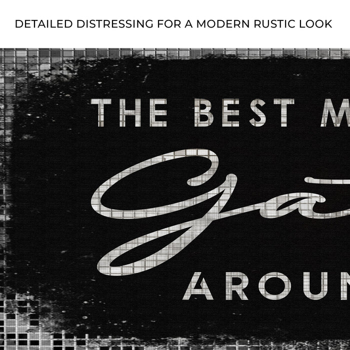 The Best Memories Are Made Gathered Around The Table Sign II