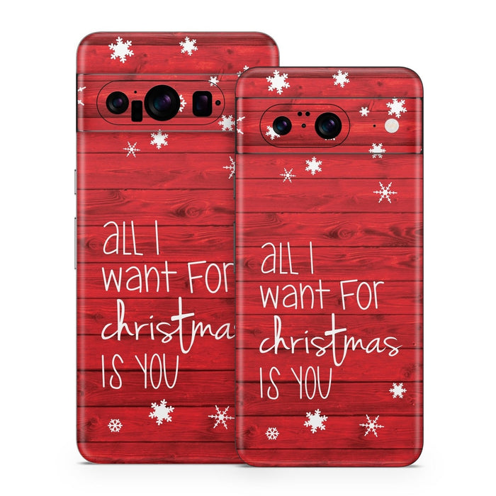All I Want - Google Pixel 8 Skin