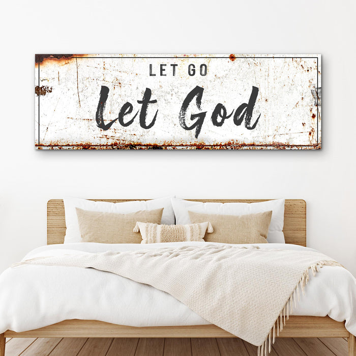 Let Go Let God Faith Sign