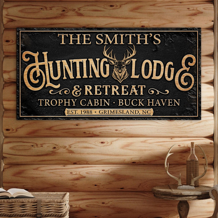 Family Hunting Lodge Retreat Sign