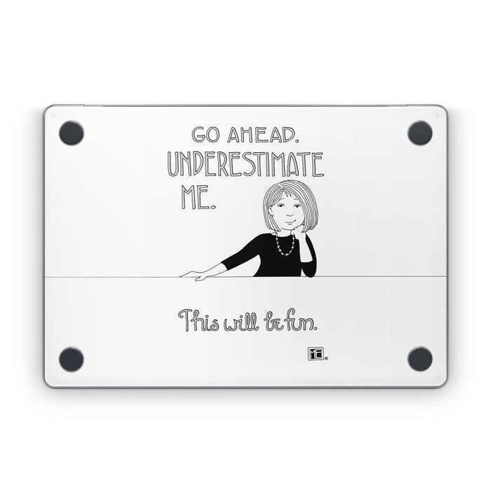 Underestimate Me - Apple MacBook Skin - eZthings USA WE SORT ALL THE CRAZIEST GADGETS, GIZMOS, TOYS & TECHNOLOGY, SO YOU DON'T HAVE TO.
