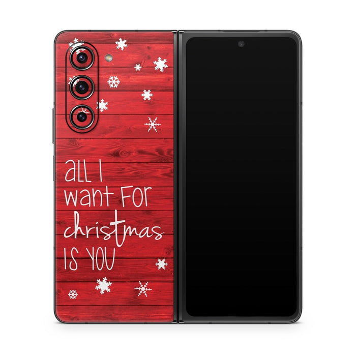 All I Want - Samsung Galaxy Z Fold5 Skin