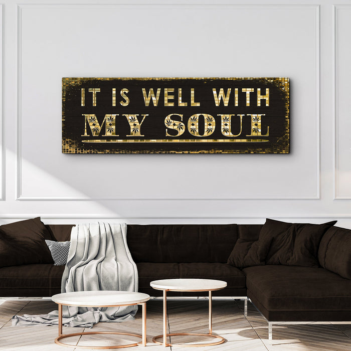 It Is Well With My Soul Sign II